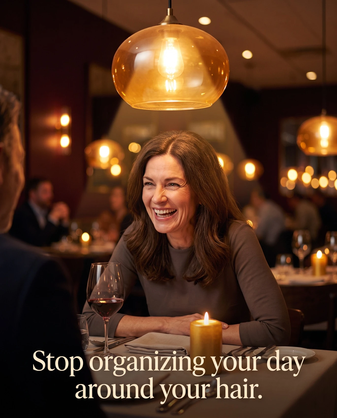 Woman enjoying dinner without organizing her day around her hair